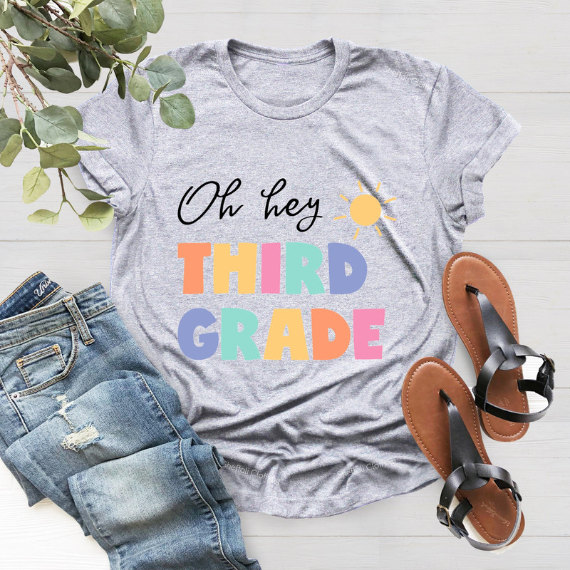 Oh Hey Third Grade Teacher Shirt, 3rd Grade Teacher Shirt, 3rd Grade Team TShirt, Third Grade T-Shirt, Teacher Gift, Hello 3rd Grade Teacher - 4.jpg