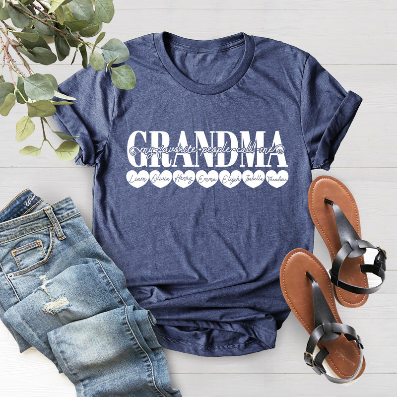 Personalized Grandma Shirt, Gift For Grandma, My Favorite People Call Me Grandma Personalized Gift, Mother's Day Shirt, Grandma Shirt - 2.jpg