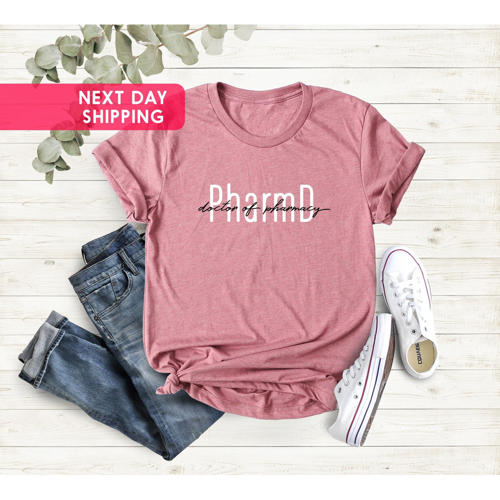 PharmD Doctor Of Pharmacy Shirt, Pharmacist Graduation Shirt, Pharmacist Shirt, Gift For PharmD, Pharmacy Gift, Pharmacy Student T-Shirt - 1.jpg