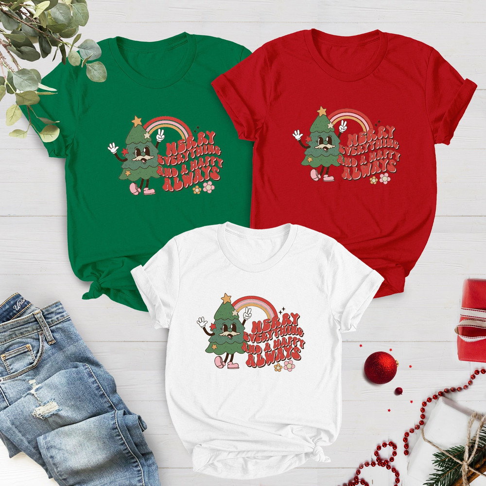 Retro Christmas Shirt, Merry Everything and Happy Always Cute Retro Christmas Shirt for Women, Christmas Shirt, Christmas Gift,Holiday Shirt - 1.jpg