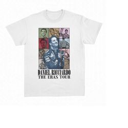daniel ricciardo the eras t-shirt, unisex shirt,