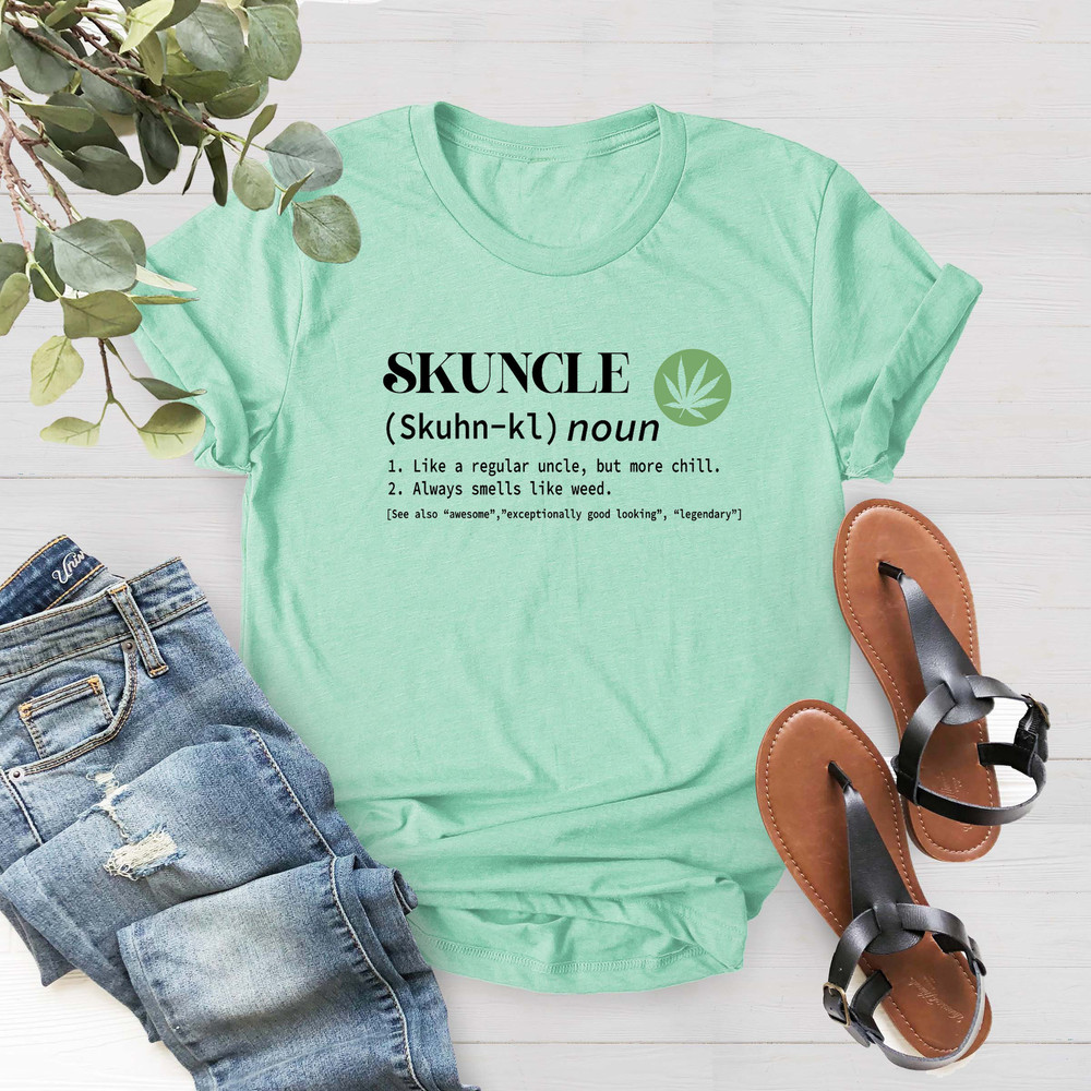 Skuncle Definition Shirt, Marijuana Uncle Shirt, Funny Uncle Shirt, Fathers Day Shirt, Gift For Uncle, Weed Lover Shirt, Uncle Gift Shirt - 5.jpg