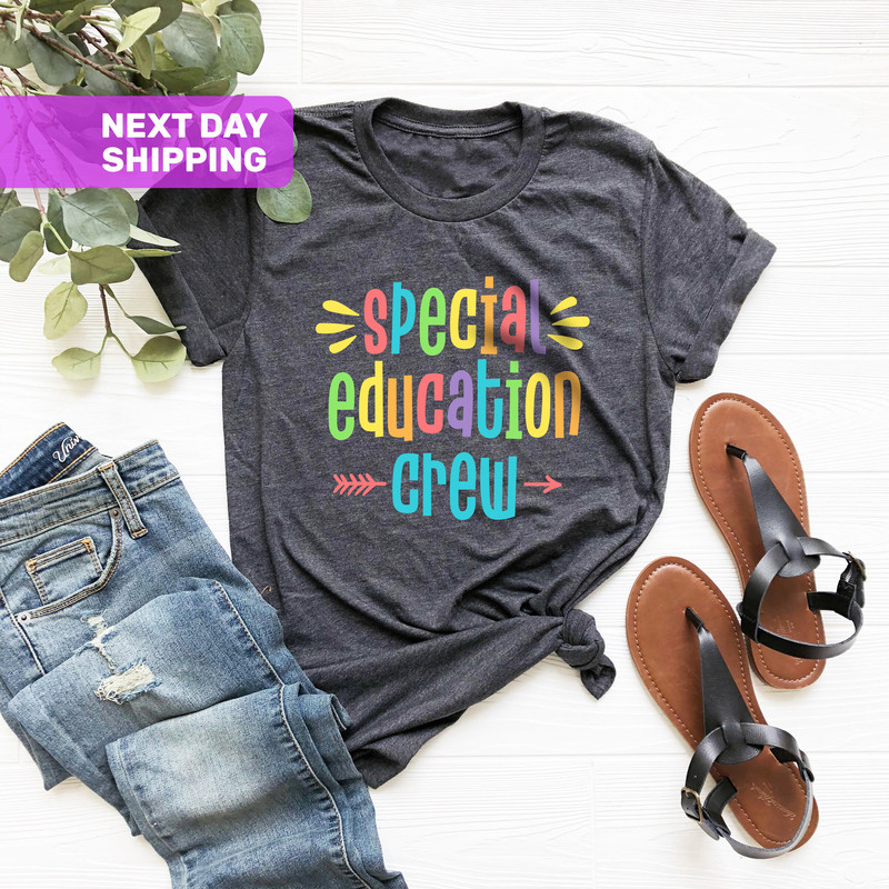 Special Education Crew Shirt, Back To School, Special Education Teacher Shirt, Team Sped Crew, Sped Teacher Shirt, Sped Teacher Gift - 3.jpg