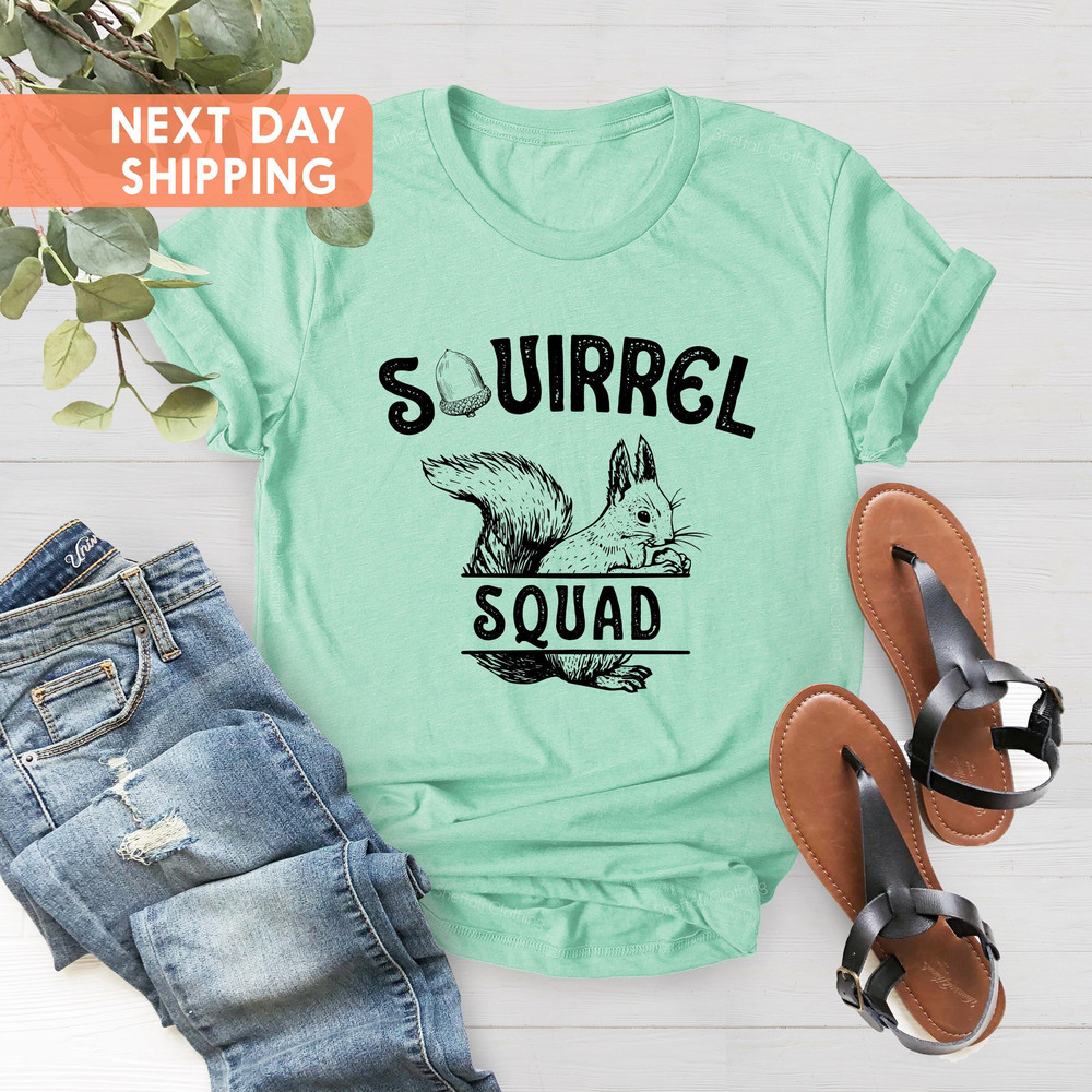 Squirrel Squad Shirt, Squirrel Gift, Nuts Shirt, Nature Shirt, Squirrel Shirt, Squirrel Lover, Woodland Animal, Squirrel Accessories - 1.jpg