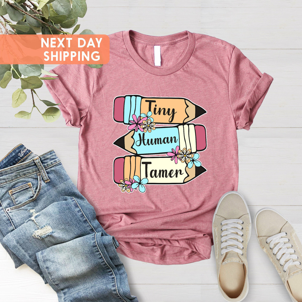 Teacher Shirt, Tiny Human Tamer, First Day Of School, Gift for Teacher, Preschool Teacher, Kindergarten Teacher, Back to School Shirt - 2.jpg