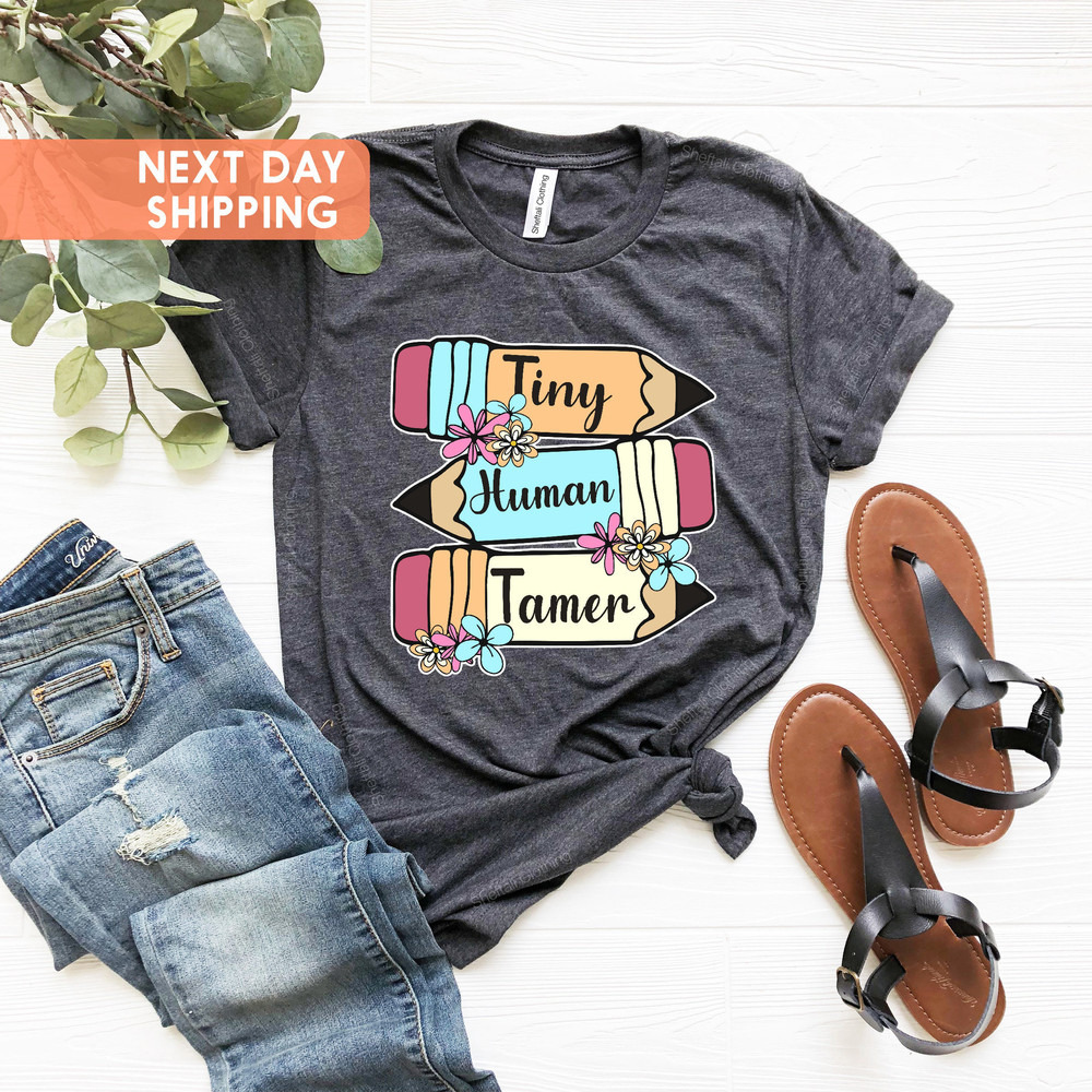 Teacher Shirt, Tiny Human Tamer, First Day Of School, Gift for Teacher, Preschool Teacher, Kindergarten Teacher, Back to School Shirt - 3.jpg