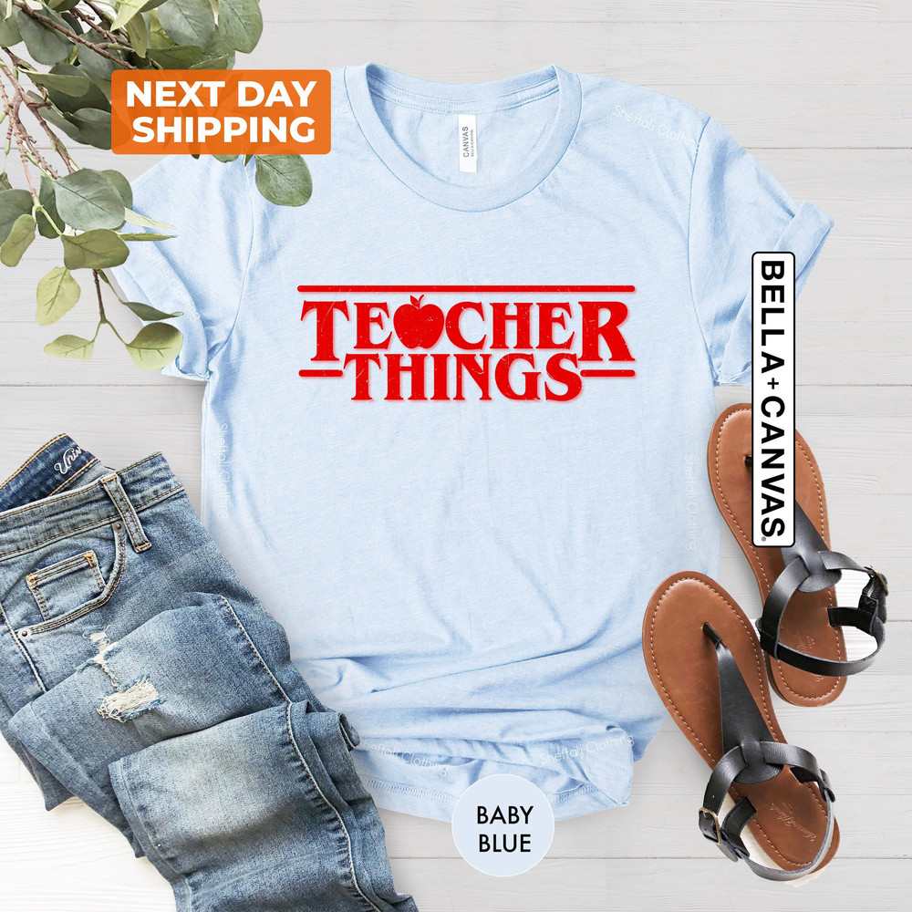 Teacher Things T-shirt, Stranger Teacher Things Shirt, Funny Teacher Shirt, Series Inspired Shirts, Trendy Shirts, Best School Shirts - 2.jpg