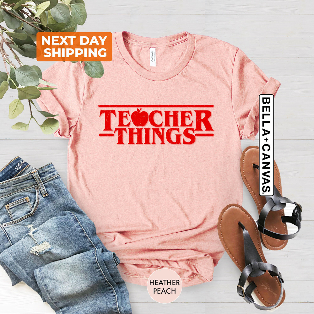 Teacher Things T-shirt, Stranger Teacher Things Shirt, Funny Teacher Shirt, Series Inspired Shirts, Trendy Shirts, Best School Shirts - 3.jpg