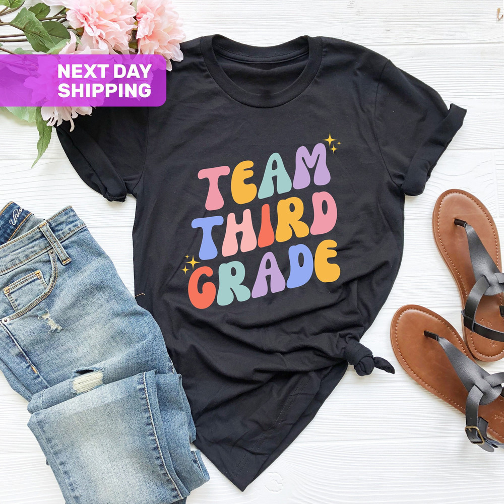 Team Third Grade, Funny Back To School Shirt, 3rd Grade Shirt, Teacher Appreciation, Xmas Gift For Teacher, Funny Teacher Tee, Teacher Life - 1.jpg