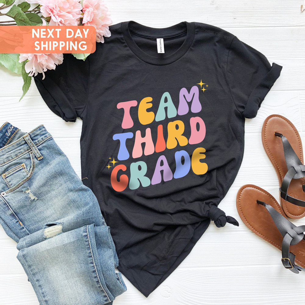 Team Third Grade, Funny Back To School Shirt, 3rd Grade Shirt, Xmas Gift For Teacher, Funny Teacher Tee, Teacher Life, Teacher Appreciation - 1.jpg