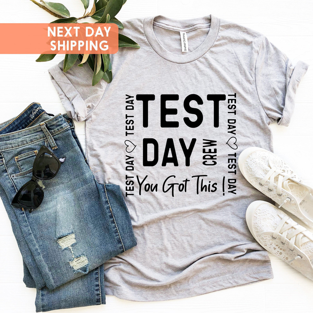 Test Day Crew Shirt, Teacher Shirts, State Testing Shirt, You Got This Shirt, Teacher Tee, Teacher Team Shirts, Teacher Testing Tee - 4.jpg