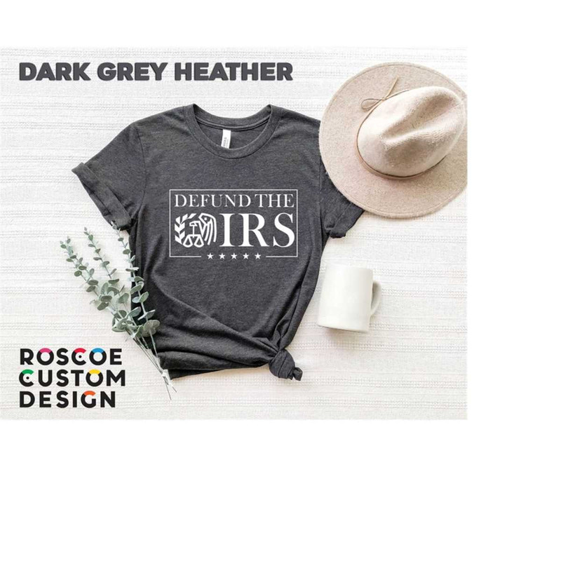 MR-2882023141123-funny-meme-tee-defund-the-irs-shirt-sarcastic-shirt-abolish-image-1.jpg