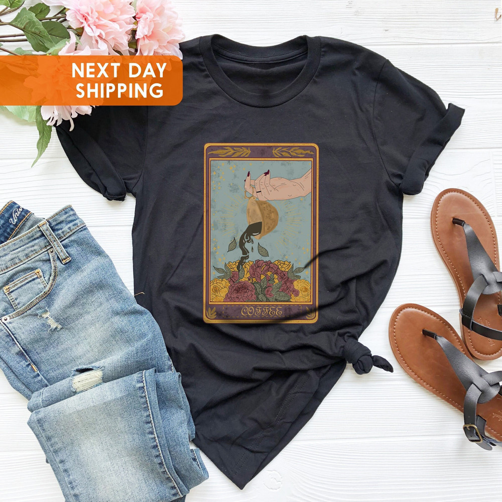 The Coffee Tarot Card Shirt, Spill The Witchy Tarot Card Tee ,Tarot Card Shirt, Tarot Coffee Shirt, Coffee Tarot Card Mystical Tarot - 1.jpg