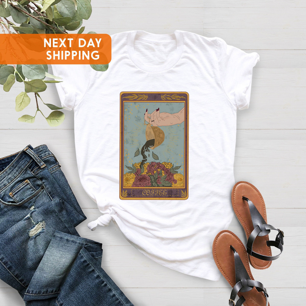 The Coffee Tarot Card Shirt, Spill The Witchy Tarot Card Tee ,Tarot Card Shirt, Tarot Coffee Shirt, Coffee Tarot Card Mystical Tarot - 2.jpg