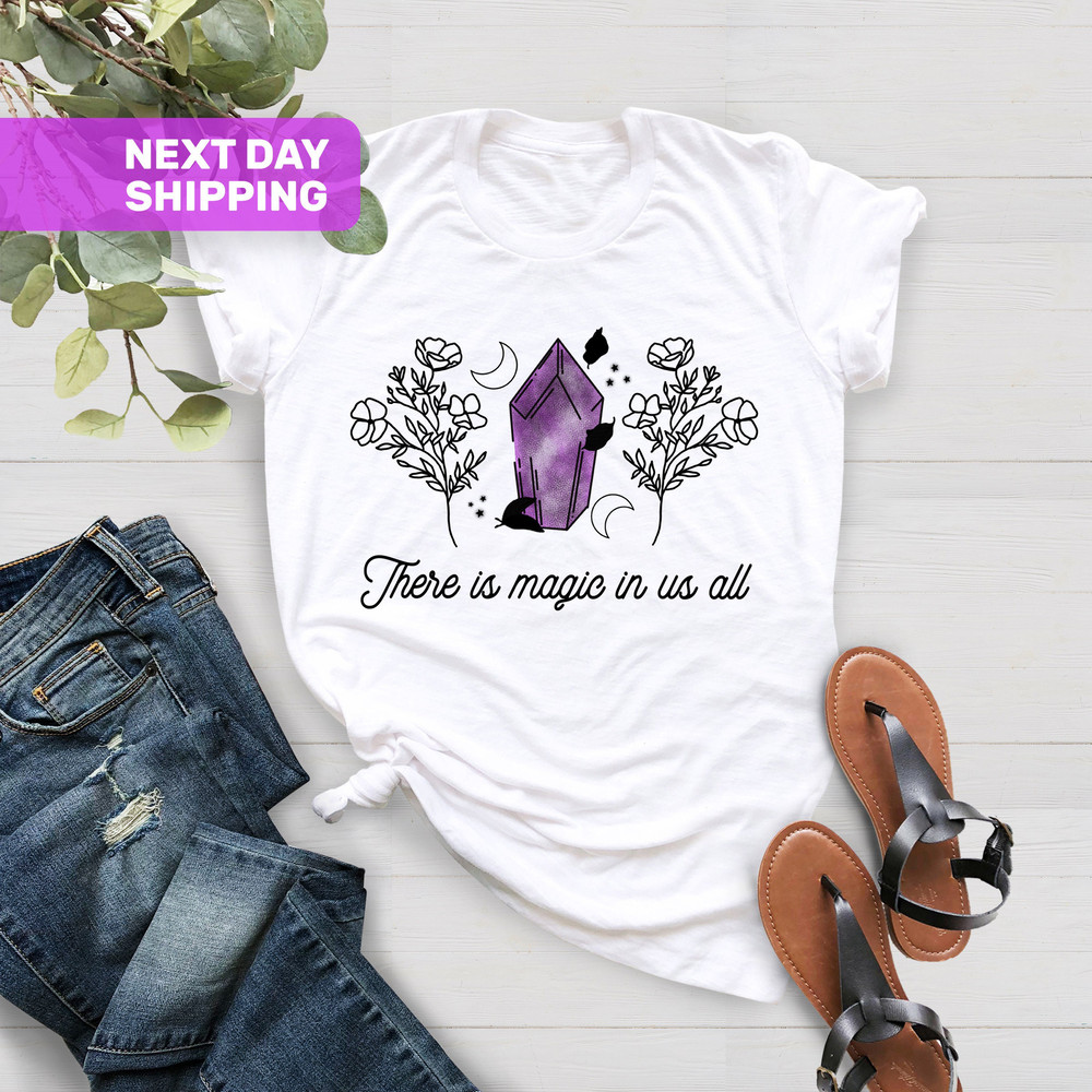 There Is Magic In Us All Shirt, Feminist Shirt, Gift For Mother, Magic Witchy Shirt, Witchy Mom Shirt, Wildflower Shirt, Plant Lovers Gift - 3.jpg