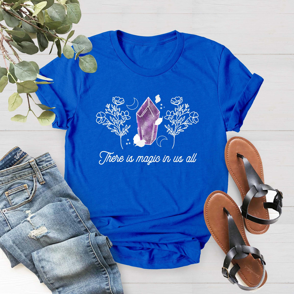 There Is Magic In Us All Shirt, Wildflower Shirt, Plant Lovers Gift, Magic Witchy Shirt, Witchy Mom Shirt, Feminist Shirt, Gift For Mother - 3.jpg