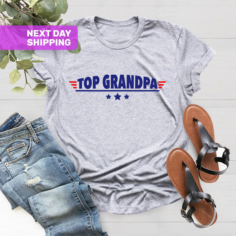 Top Grandpa Tee Shirt, Dad Shirt, Fathers Day Gift, Gift for Best Grandpa, Happy Fathers Day Tee Shirt, Best Dad Shirt, Number One Grandpa - 1.jpg