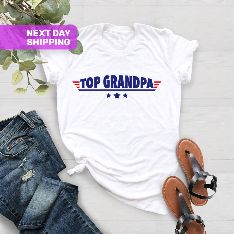 Top Grandpa Tee Shirt, Dad Shirt, Fathers Day Gift, Gift for Best Grandpa, Happy Fathers Day Tee Shirt, Best Dad Shirt, Number One Grandpa - 2.jpg