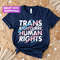 Trans Rights Are Human Rights Shirt, Pride Gay Rights T-Shirt, Respect Trans People Tee, Human Rights Shirt, Equality Shirt, LGBTQ+ Shirts - 4.jpg