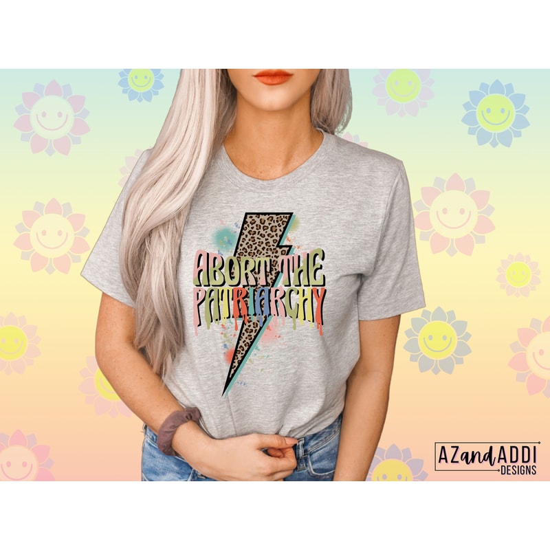 Abort the patriarchy png, woman’s right png, feminist sublimation, roe vs wade, 1973 png, pro roe png for sublimation - 2.jpg