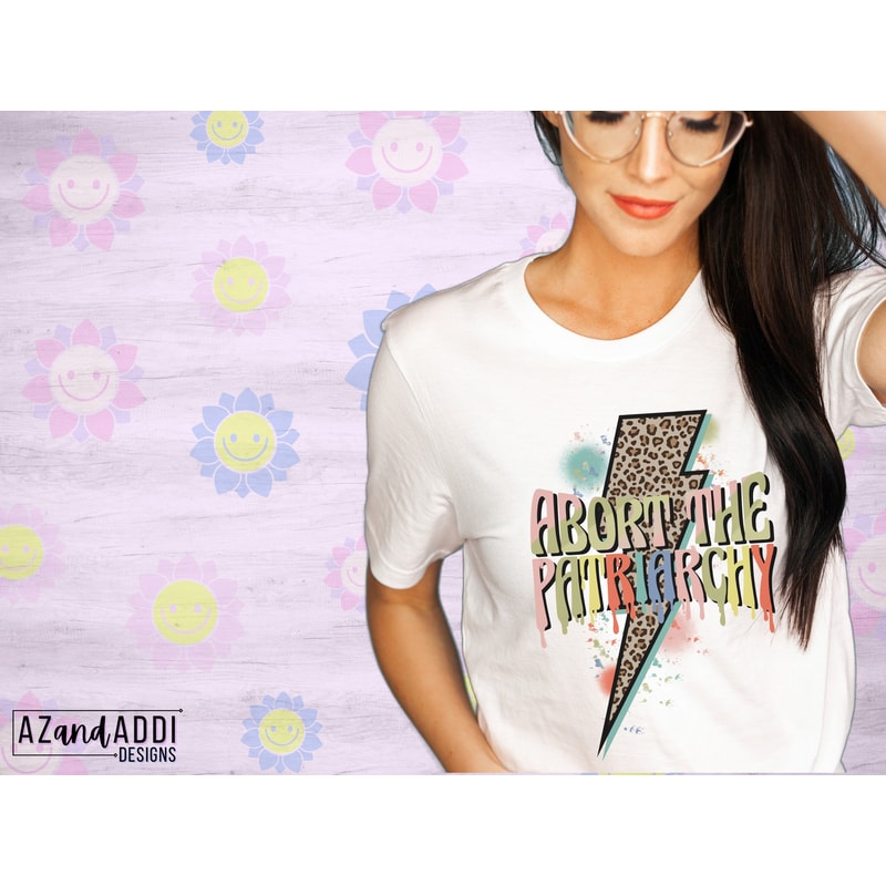 Abort the patriarchy png, woman’s right png, feminist sublimation, roe vs wade, 1973 png, pro roe png for sublimation - 4.jpg