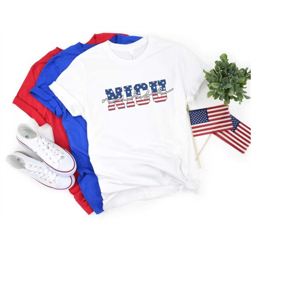 MR-2882023143536-4th-of-july-nicu-nurse-shirt-independence-day-neonatal-icu-white.jpg