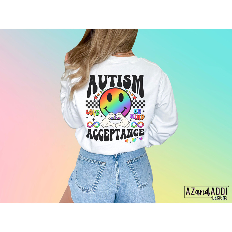 Autism acceptance png, autism awareness month sublimation, autism infinity symbol png, autism smiley face design, trendy front back design - 6.jpg