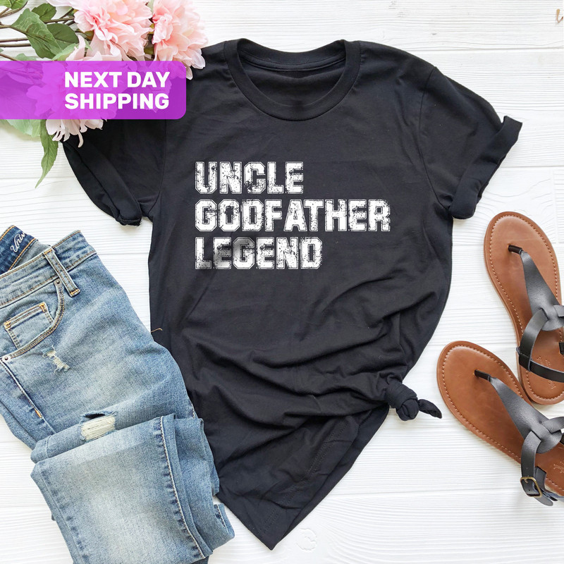 Uncle Godfather Legend Shirt, Godfather Gift Tee, Gift For Uncle, Fathers Day Gift Shirt, Fathers Day T-Shirt, Funny Godfather Shirt - 2.jpg