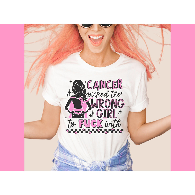 Cancer picked the wrong girl png, breast cancer png, October breast cancer awareness png, In October we wear pink png - 6.jpg