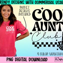 cool aunts club png, retro auntie sublimation design, trendy
