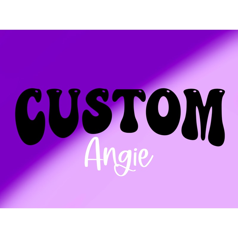 Custom for Angie - 1.jpg