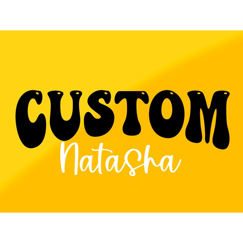 Custom for Natasha - 1.jpg