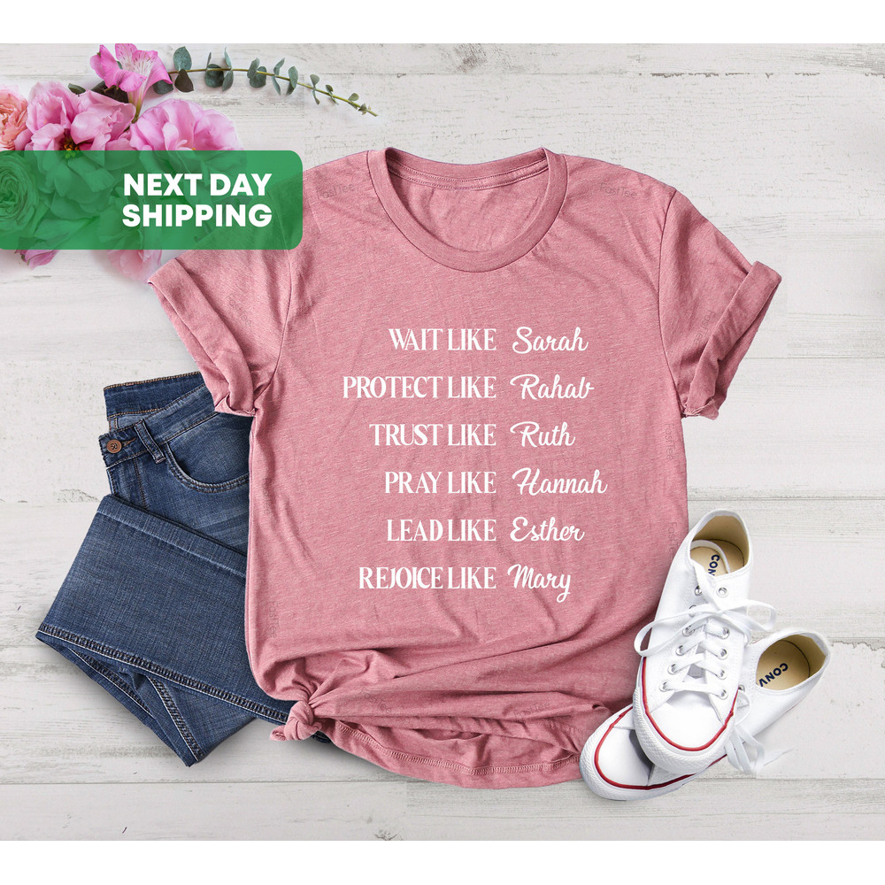Wait Like Sarah Protect Like Rehab Trust Like Ruth Shirt, Christian, Bible Verse Shirt, Religious Shirts, Religious Gifts, Faith Shirt - 3.jpg