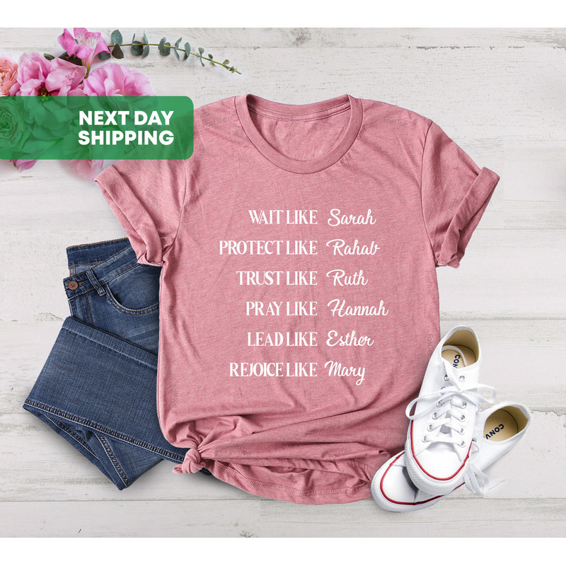 Wait Like Sarah Protect Like Rehab Trust Like Ruth Shirt, Christian, Bible Verse Shirt, Religious Shirts, Religious Gifts, Faith Shirt - 3.jpg