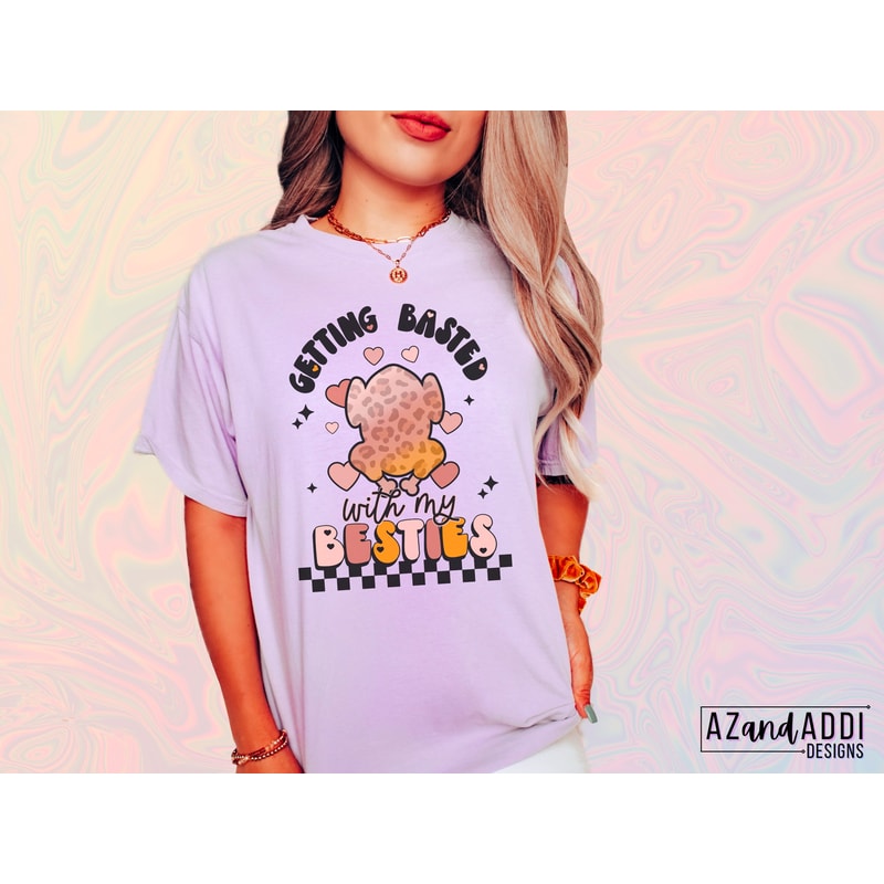 Friendsgiving png, getting basted with my besties, retro thanksgiving png, thanksgiving sublimation, Turkey png, groovy retro thanksgiving - 2.jpg