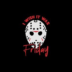friday lazy halloween i wish it was jason voorhees svg