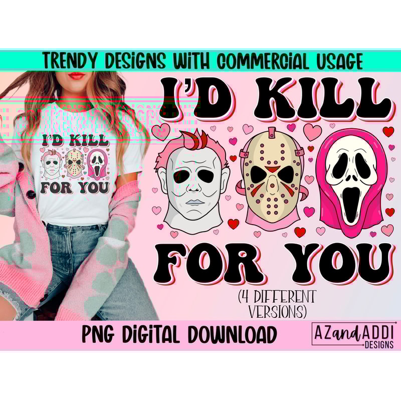 Horror Valentine’s Day png, I’d kill for you png, retro Valentine’s Day sublimation design, valentines bundle, true crime valentines png - 1.jpg