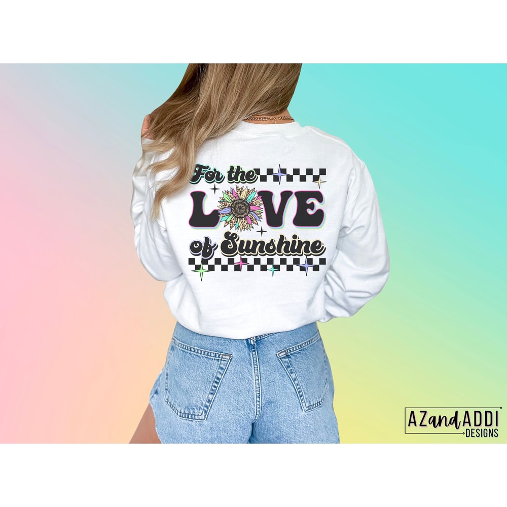For the love of sunshine png, summer sunflower design, retro summer sublimation, leopard sunflower, love sunshine, trendy front back design - 2.jpg