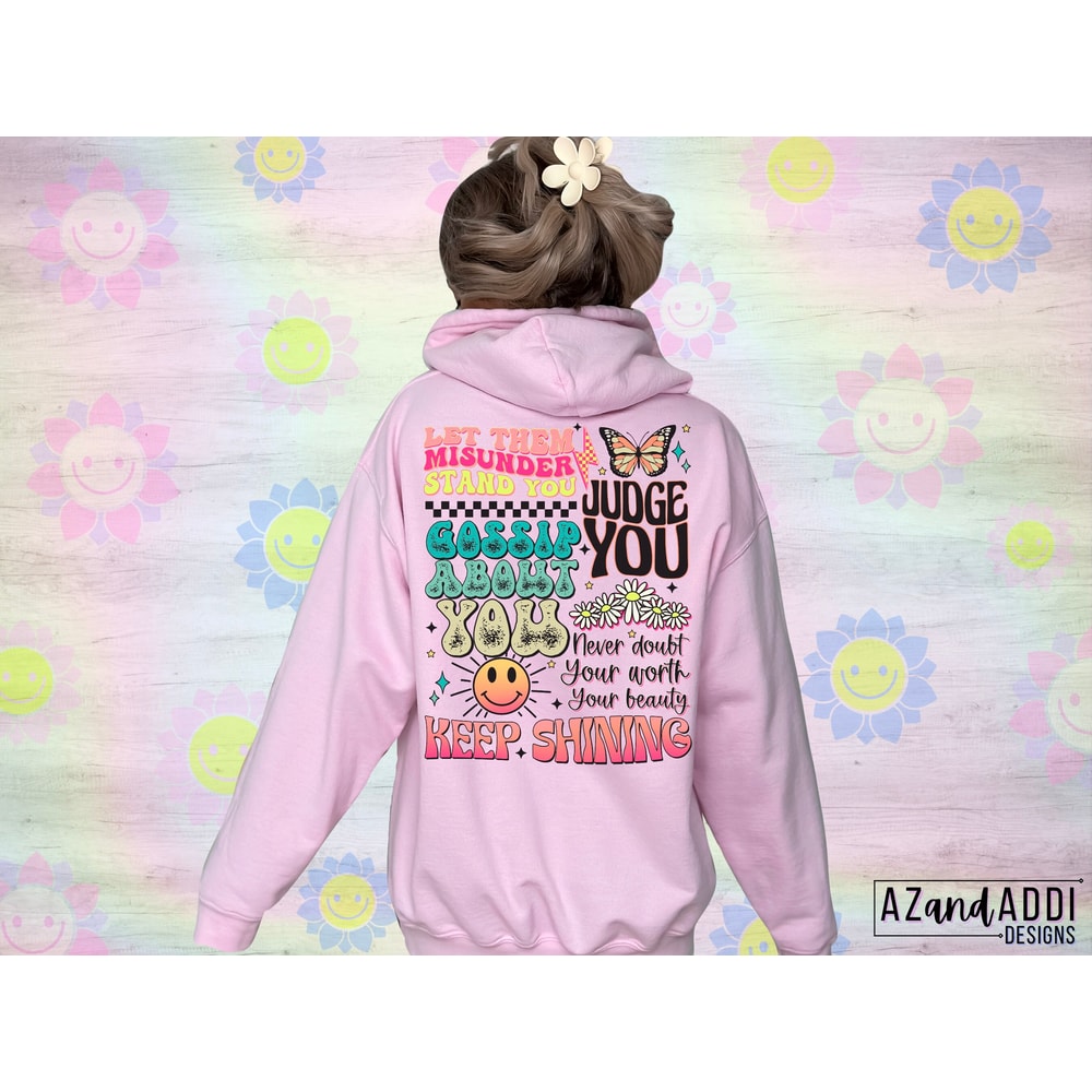 Let them misunderstand you png, retro sublimation design, let them png, inspirational shirt design, trendy self love png, self worth png - 4.jpg