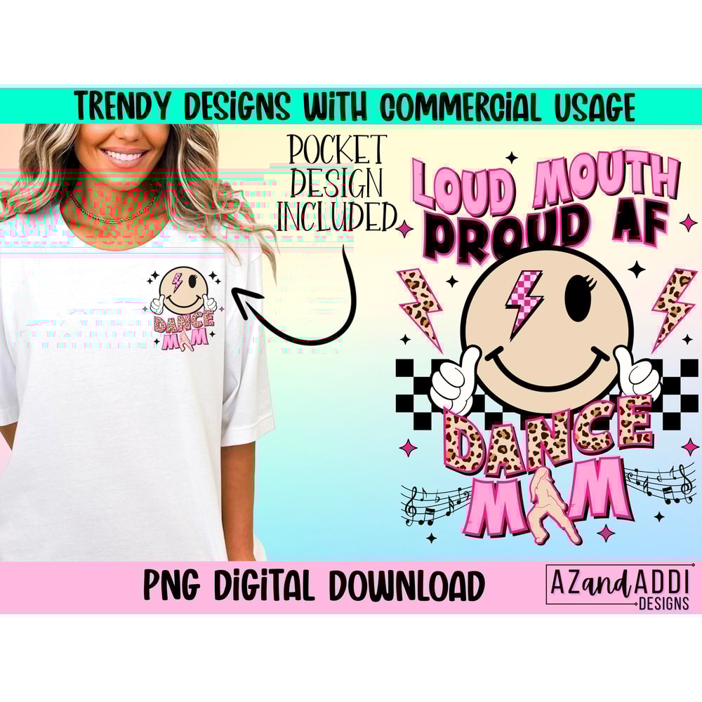 Loud mouth dance mama png, proud dance mom png, retro dance sublimation, dance smiley face png, dance vibes, digital trendy retro dance png - 1.jpg