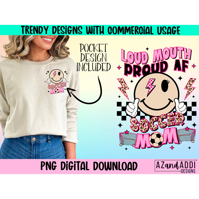 Loud mouth soccer mama png, proud soccer mom png, soccer mom sublimation, soccer vibes png, soccer smiley, trendy retro soccer png, digital - 1.jpg