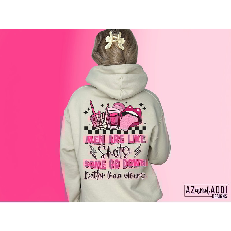 Men are like shots some go down better than others png, retro sarcastic sublimation, funny adult humor png, front back design, trendy png - 3.jpg