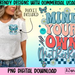 mind your own motherhood png, retro mom png, mothers day png