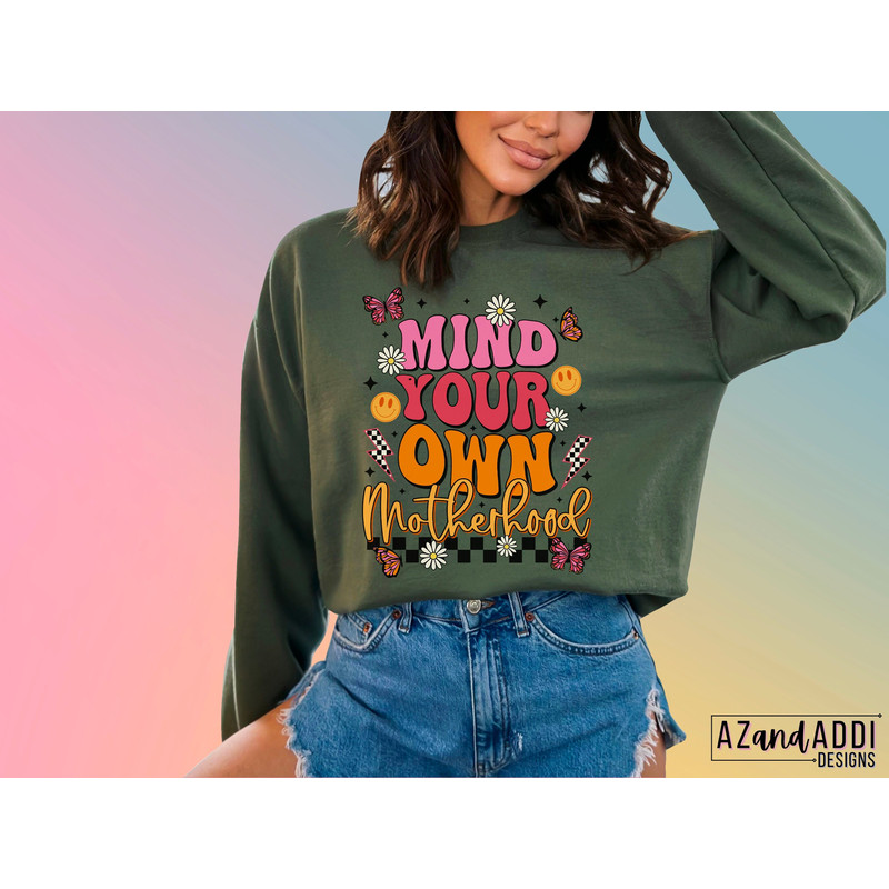 Mind your own motherhood png, retro mom png, Mother’s Day sublimation design, retro Mother’s Day, mom life png, retro png, trendy mama png - 6.jpg