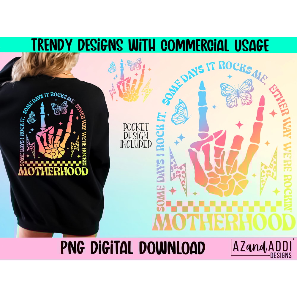 Motherhood some day I rock it png, retro motherhood sublimation design, trendy front and back design, funny motherhood rock skeleton png - 1.jpg