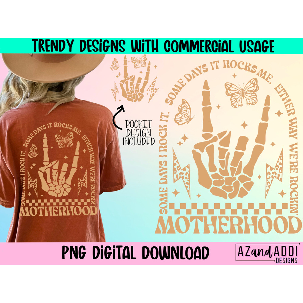 Motherhood some days I rock it png, retro motherhood sublimation design, Mother’s Day design, trendy rockin mama png, front and back design - 1.jpg