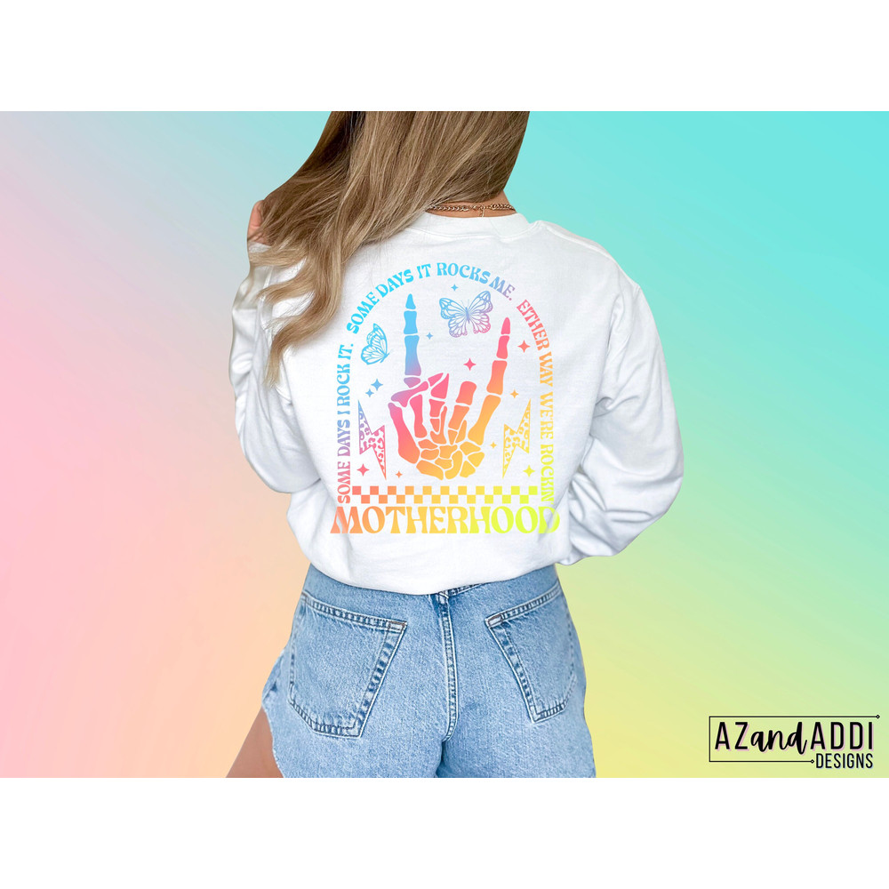 Motherhood some days I rock it png, retro motherhood sublimation design, Mother’s Day design, trendy rockin mama png, front and back design - 6.jpg