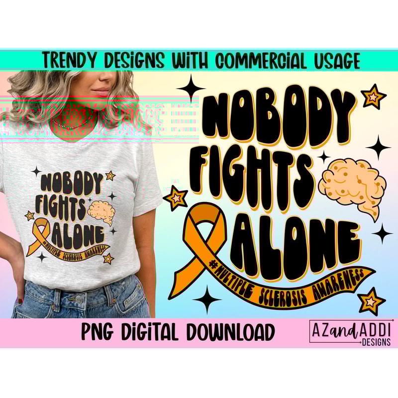 Multiple sclerosis awareness png, nobody fights alone MS png, MS warrior png, retro MS support png, orange ribbon png, digital download - 1.jpg