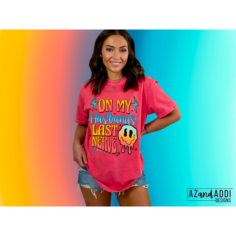 On my husbands last nerve digital download, wife life png, retro sublimation design, trendy front  back png, sarcastic funny adult humor - 6.jpg