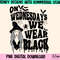 On Wednesday we wear black png, halloween sublimation design, spooky witch png, halloween png, October png - 1.jpg
